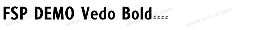 FSP DEMO Vedo Bold字体转换 FSP DEMO Vedo Bold字体转换